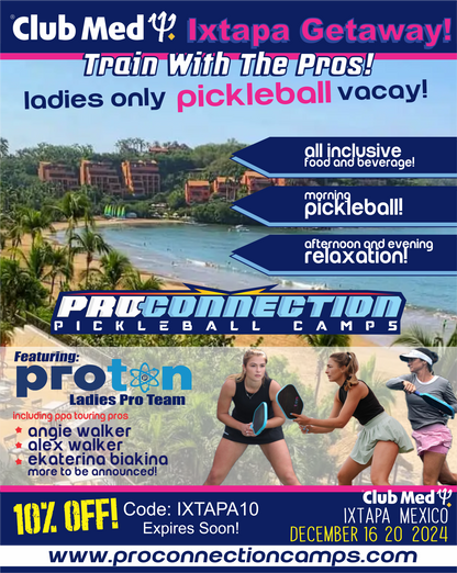 Club Med Ixtapa, Mexico - Ladies ONLY Getaway! with The Proton Ladies Pro Team